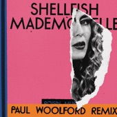 Shellfish Mademoiselle (Paul Woolford Remix) artwork