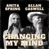 Changing My Mind - Single album lyrics, reviews, download