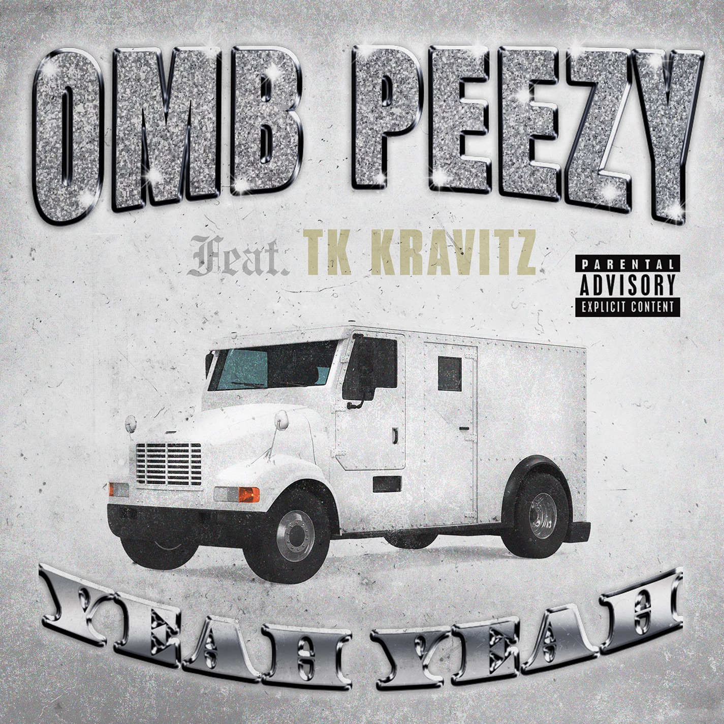OMB Peezy - Yeah Yeah (feat. TK Kravitz) - Single