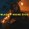 Nocne Życie - Single