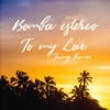 To My Love (Tainy Remix) - Single