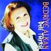 Bedriye Alkan - Çay Benim