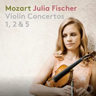 Mozart: Violin Concertos Nos. 1, 2 & 5 by Julia Fischer, Netherlands Chamber Orchestra & Yakov Kreizberg album reviews, ratings, credits