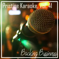 Pristine Karaoke, Vol. 41 by Backing Business album reviews, ratings, credits