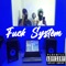 Fuck System (feat. Jmbay & Young Vision) - The Hits Records I.N.C lyrics