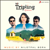 Tripling: Season 2 (Music from Tvf Original Series) - Nilotpal Bora