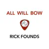 All Will Bow - Single album lyrics, reviews, download