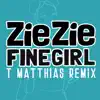 Fine Girl (T. Matthias Remix) - Single album lyrics, reviews, download