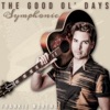 The Good Ol' Days (Symphonic) - Single