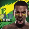 Me Solta (Me Solta na Copa) [feat. DJ Rennan da Penha] - Single album lyrics, reviews, download