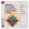 Albinoni: The Complete Concertos - Adagio for Organ & Strings album lyrics, reviews, download