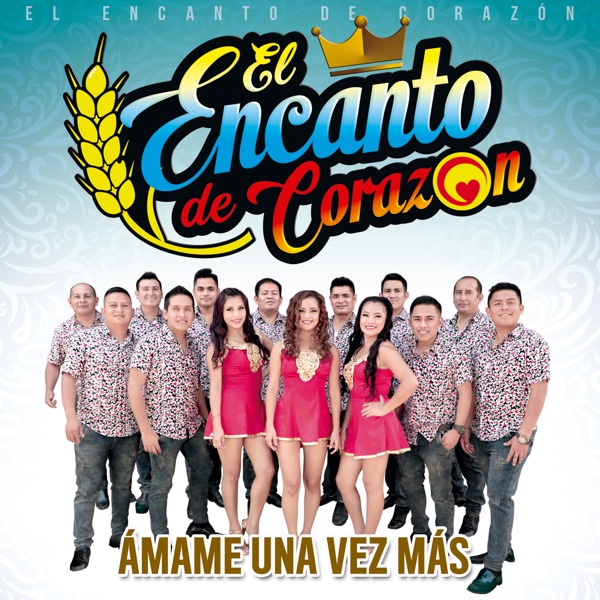 El Encanto De Corazón - Loco Corazón