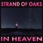 Strand of Oaks - Galacticana