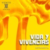 Vida y Vivencias - Single