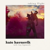 Kate Havnevik - Taking Flight (feat. Guy Sigsworth) feat. Guy Sigsworth
