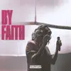 By Faith (Live) - Single album lyrics, reviews, download