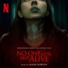 No One Gets out Alive (Soundtrack from the Netflix Film) artwork