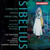 Sibelius: Luonnotar, Tapiola, Spring Song, Rakastava & Suite from Pelléas och Mélisande album lyrics, reviews, download