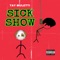 Sick Show - Tay Muletti lyrics