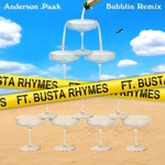 Anderson .Paak - Bubblin (feat. Busta Rhymes) [Remix]