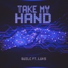 Take My Hand - Single