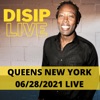 QUEENS NEW YORK 06/28/2021 LIVE