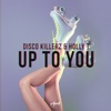 Up To You - Single