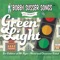 Green Light - Bobby Susser lyrics