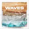 Waves (feat. Maurette Brown Clark) - Single album lyrics, reviews, download