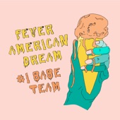 Fever American Dream