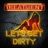 Let's Get Dirty