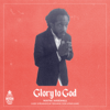 Glory to God (feat. Tessanne Chin & Ryan Mark) - Wayne Marshall
