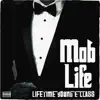Mob Life - Single album lyrics, reviews, download