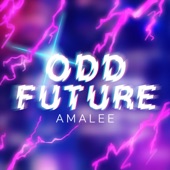 AmaLee - Odd Future