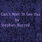 Can't Wait to See You - Stephen Buzzell lyrics