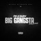 Big Gangsta - Deebaby lyrics