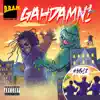 Gahdamn! album lyrics, reviews, download