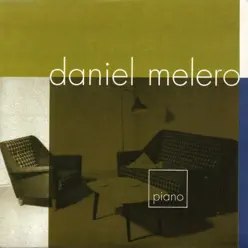 Piano - Daniel Melero