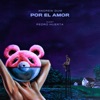 Por el Amor (feat. Pedro Huerta) - Single