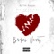 Broken Heart - Aj The Rapper lyrics