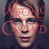 Wrong Crowd (Expanded Edition) - Tom Odell