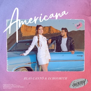 Blas Cantó - Americana (feat. Echosmith) - Line Dance Music