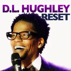 Reset by D.L. Hughley album reviews, ratings, credits