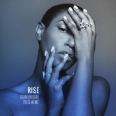 Dominique Fils-Aimé - Rise