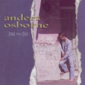 Anders Osborne - I'm Back In