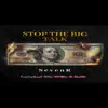 Stop the Big Talk (feat. Vhs Willy & Ka$h) - Single album lyrics, reviews, download