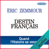 Destin français - Éric Zemmour