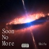 Shifu - Soon No More