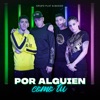 Por Alguien Como Tu - Single