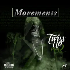 Twiss up, Pt. 2 by Movements album reviews, ratings, credits